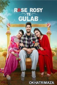 Rose Rosy Te Gulab (2024) Punjabi Movie