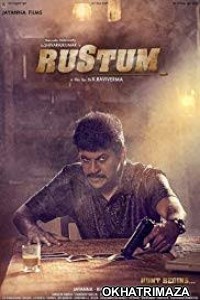 Rustum (2019) UNCUT South Indian Hindi Dubbed Movie