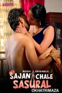 Sajan Chale Sasural (2024) S01 Part 2 Moovi Hindi Hot Web Series