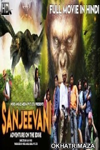 Sanjeevani (Adventure On The Edge) (2019) Original South Indian Hindi Dubbed Movie