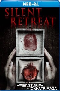 Silent Retreat (2016) Hollywood Hindi Dubbed Movie