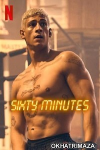 Sixty Minutes (2024) HQ Bengali Dubbed Movie