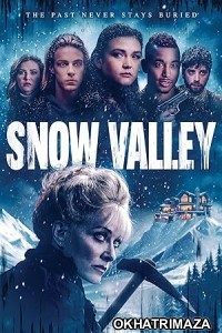 Snow Valley (2024) HQ Hindi Dubbed Movie