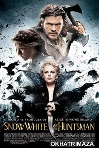 Snow White and the Huntsman (2012) Hollywood Hindi Dubbed Movie