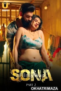 Sona (2024) Part 2 ULLU Hindi Hot Web Series