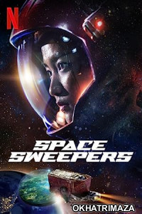 Space Sweepers (2021) HQ Telugu Dubbed Movie