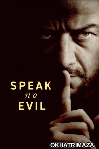 Speak No Evil (2024) ORG Hollywood Hindi Dubbed Movie