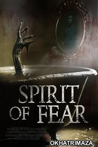 Spirit of Fear (2023) HQ Hindi Dubbed Movie