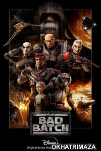 Star Wars: The Bad Batch (2021) English Season 1 Complete Show