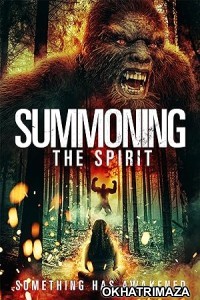 Summoning the Spirit (2023) HQ Hindi Dubbed Movie