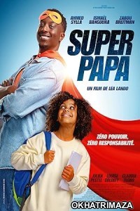 Super papa (2024) HQ Tamil Dubbed Movie