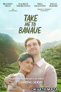 Take Me to Banaue (2023) HQ Hindi Dubbed Movie