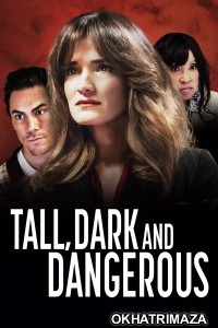 Tall Dark and Dangerous (2024) HQ Hindi Dubbed Movie