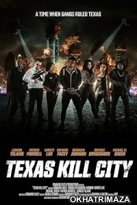 Texas Kill City (2023) HQ Hindi Dubbed Movie