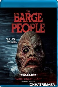 The Barge People (2019) Hollywood Hindi Dubbed Movies