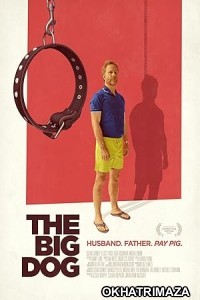 The Big Dog (2023) HQ Hindi Dubbed Movie