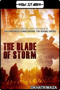 The Blade of Storm (2019) Hollywood Hindi Dubbed Movie