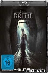 The Bride (2017) Hollywood Hindi Dubbed Movies