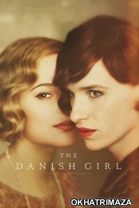 The Danish Girl (2016) ORG Hollywood Hindi Dubbed Movie