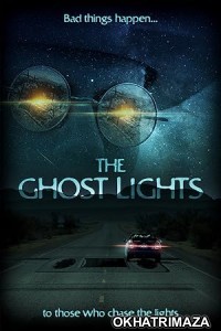 The Ghost Lights (2022) HQ Hindi Dubbed Movie