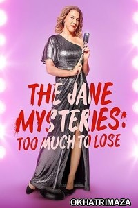 The Jane Mysteries Too Much to Lose (2024) HQ Hindi Dubbed Movie