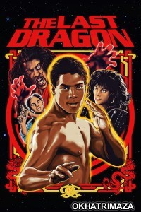 The Last Dragon (1985) ORG Hollywood Hindi Dubbed Movie