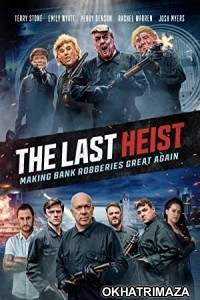 The Last Heist (2022) HQ Hindi Dubbed Movie