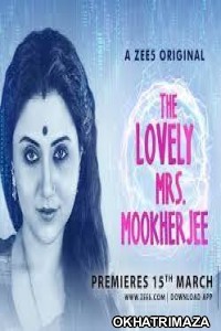 The Lovely Mrs Mookherjee (2019) Bollywood Hindi Movie