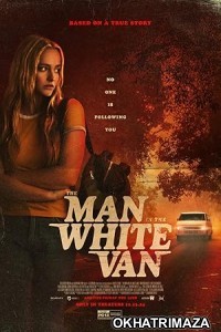 The Man in the White Van (2024) HQ Bengali Dubbed Movie