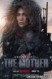 The Mother (2023) Hollywood Hindi Dubbed Movie