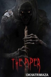 The Piper (2023) ORG Hollywood Hindi Dubbed Movie