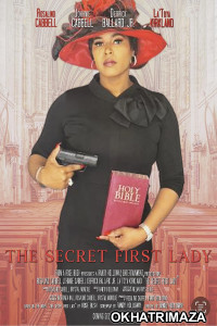 The Secret First Lady (2023) HQ Hindi Dubbed Movie