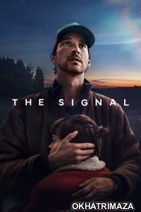 The Signal (2024) Season 1 Hindi Dubbed Complete Web Series