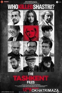 The Tashkent Files (2019) Bollywood Hindi Movie