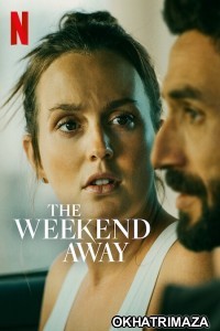 The Weekend Away (2022) Hollywood Hindi Dubbed Movies