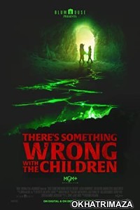 Theres Something Wrong with the Children (2023) HQ Tamil Dubbed Movie