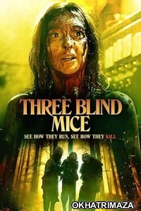 Three Blind Mice (2023) HQ Hindi Dubbed Movie