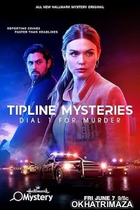 Tipline Mysteries Dial 1 for Murder (2024) HQ Hindi Dubbed Movie