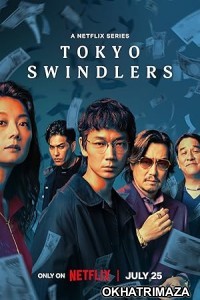 Tokyo Swindlers (2024) Season 1 Hindi Dubbed Series