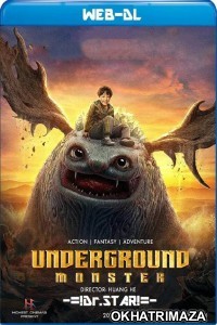 Underground Monster (2022) Hollywood Hindi Dubbed Movies