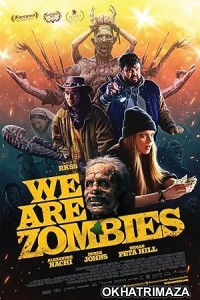 We Are Zombies (2023) HQ Telugu Dubbed Movie