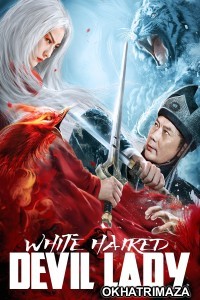 White Haired Devil Lady (2020) Hollywood Hindi Dubbed Movies