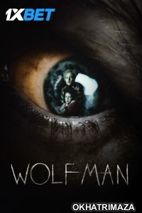 Wolf Man (2025) HQ Hollywood Hindi Dubbed Movie