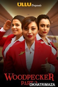 Woodpecker Part 2 (2020) UNRATED Hindi Season 1 Complete Show