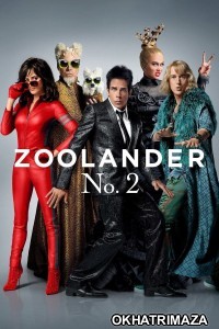 Zoolander 2 (2016) ORG Hollywood Hindi Dubbed Movie